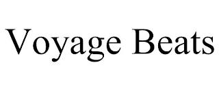 VOYAGE BEATS trademark