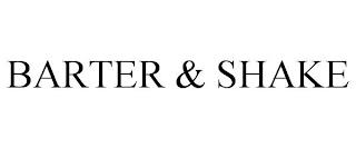 BARTER & SHAKE trademark