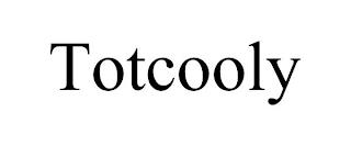 TOTCOOLY trademark