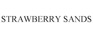 STRAWBERRY SANDS trademark