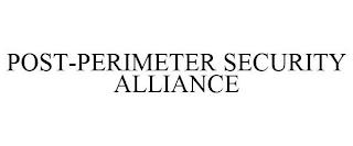 POST-PERIMETER SECURITY ALLIANCE trademark