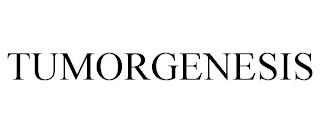 TUMORGENESIS trademark