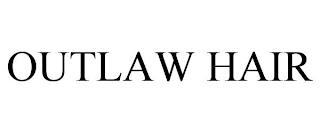 OUTLAW HAIR trademark