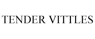 TENDER VITTLES trademark