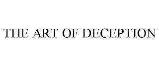 THE ART OF DECEPTION trademark