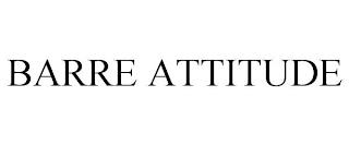 BARRE ATTITUDE trademark