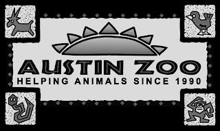 AUSTIN ZOO HELPING ANIMALS SINCE 1990 trademark