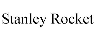 STANLEY ROCKET trademark