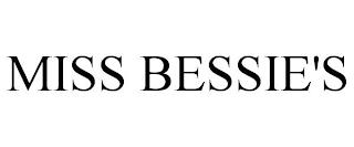 MISS BESSIE'S trademark