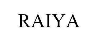 RAIYA trademark