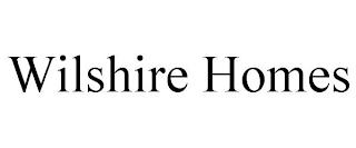 WILSHIRE HOMES trademark