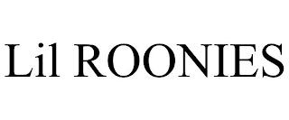 LIL ROONIES trademark