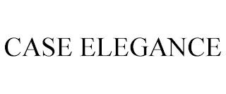 CASE ELEGANCE trademark