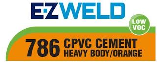 E-Z WELD LOW VOC 786 CPVC CEMENT HEAVY BODY/ORANGEODY/ORANGE trademark