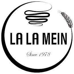 LA LA MEIN SINCE 1978 trademark