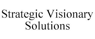 STRATEGIC VISIONARY SOLUTIONS trademark