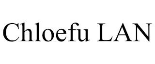 CHLOEFU LAN trademark