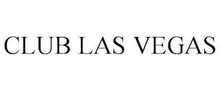 CLUB LAS VEGAS trademark