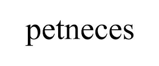 PETNECES trademark