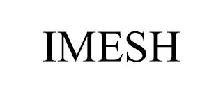 IMESH trademark