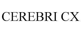 CEREBRI CX trademark