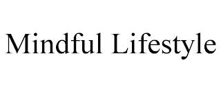 MINDFUL LIFESTYLE trademark