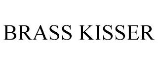 BRASS KISSER trademark