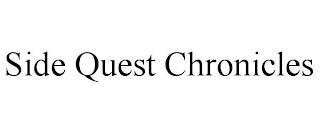 SIDE QUEST CHRONICLES trademark