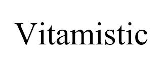 VITAMISTIC trademark