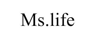 MS.LIFE trademark