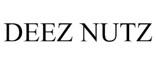 DEEZ NUTZ trademark