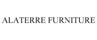 ALATERRE FURNITURE trademark