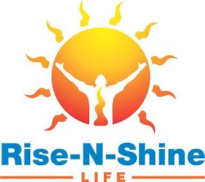 RISE-N-SHINE LIFE trademark