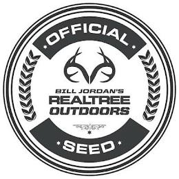 OFFICIAL SEED BILL JORDAN'S REALTREE OUTDOORS trademark