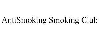 ANTISMOKING SMOKING CLUB trademark