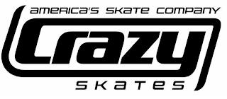 AMERICA'S SKATE COMPANY CRAZY SKATES trademark