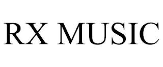 RX MUSIC trademark