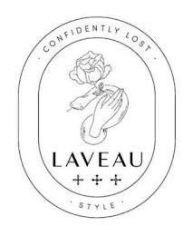 LAVEAU · CONFIDENTLY LOST · · STYLE· trademark