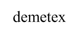 DEMETEX trademark