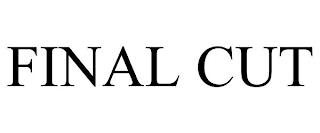 FINAL CUT trademark