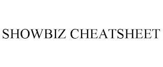 SHOWBIZ CHEATSHEET trademark