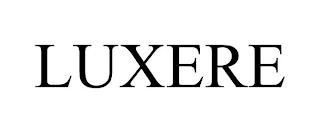 LUXERE trademark