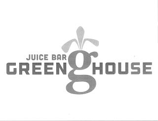 JUICE BAR GREEN G HOUSE trademark