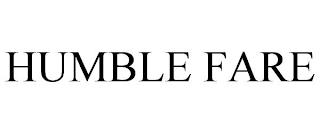 HUMBLE FARE trademark