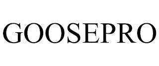 GOOSEPRO trademark