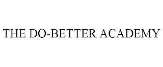 THE DO-BETTER ACADEMY trademark