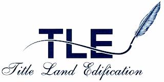 TLE TITLE LAND EDIFICATION trademark