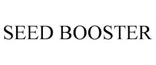 SEED BOOSTER trademark