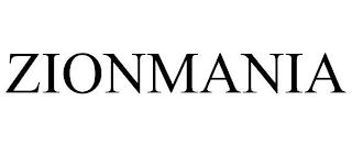 ZIONMANIA trademark