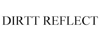 DIRTT REFLECT trademark